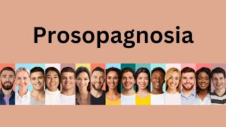 What is Prosopagnosia Face Blindness [upl. by Notfa879]