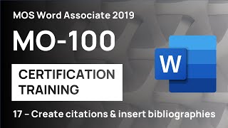 17 How to create bibliography citation sources in Word  MO100 MOS Word Associate 2019 [upl. by Novehs]