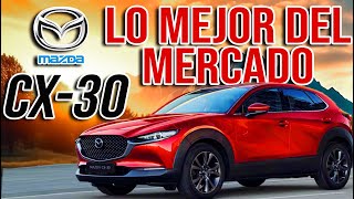 MAZDA CX 30quot quotDESCUBRE EL SUV líder del 2024 Características y fiabilidad en detallequot [upl. by Euqcaj912]