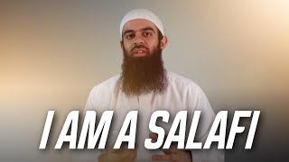 I Am A Salafi [upl. by Chew35]