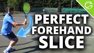 How To Hit The Perfect Tennis Forehand Slice In 5 Simple Steps [upl. by Ppik665]