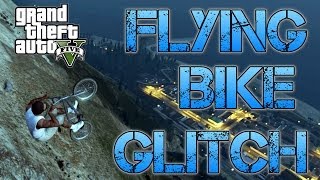 Grand Theft Auto V  FLYING BMX BIKE GLITCH  How to do it [upl. by Tace]