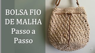 Como Fazer Bolsa de Crochê com Fio de Malha Passo a Passo  DIY [upl. by Yaner]