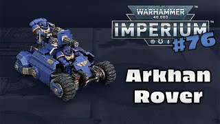 Painting Warhammer 40000 Imperium  Issue 76 Arkhan Rover [upl. by Perseus]