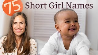 75 SHORT GIRL Names  NAMES amp MEANINGS [upl. by Gerstner]