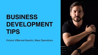 351 Business Development Tips with Viviano VillarrealBuerón [upl. by Cirdet]