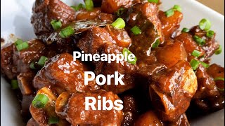 PORK RIBS WITH PINEAPPLE TIDBITS RECIPE [upl. by Fessuoy751]