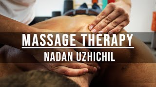 Massage Therapy  Immunity Through Massage Therapy  Nadan Uzhichil Ayurvedic Massage [upl. by Introk826]