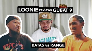 LOONIE  BREAK IT DOWN Rap Battle Review E22  GUBAT 9 BATAS vs RANGE [upl. by Narej186]