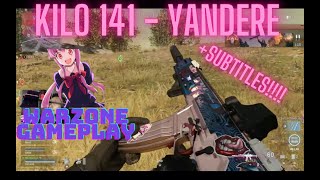 KILO 141 quotYANDEREquot WARZONE GAMEPLAY with SUBTITLES ENGFIL [upl. by Gayl]