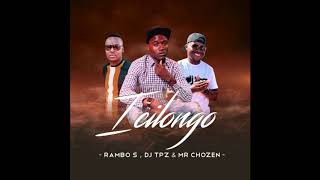 Rambo S Dj Tpz amp Mr Chozen  Icilongo Official Audio [upl. by Prober]