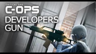 Critical Ops  Developers Gun Gameplay [upl. by Carothers]