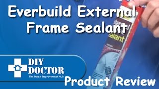 Everbuild External Frame Sealant [upl. by Yerfoeg272]