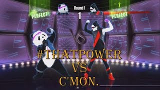 Just Dance 2014  thatPower VS Cmon  thatPower wins PS4 Camera [upl. by Tevlev]