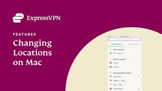 ExpressVPN for Mac  How to change a location [upl. by Ebberta594]