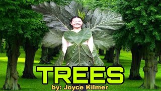 TREES by Joyce Kilmer [upl. by Kerek]