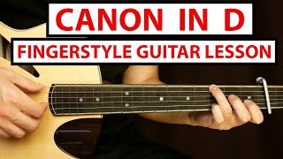 Canon in D  Fingerstyle Guitar Lesson Tutorial How to Play Fingerstyle [upl. by Mauri386]