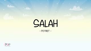 POTRET  Salah  Lirik Pop Nostalgia [upl. by Crocker384]