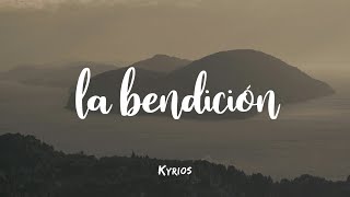 La Bendición The Blessing Elevation Worship Kari Jobe amp Cody Carnes  ESPAÑOL  Kyrios [upl. by Nuawaj]