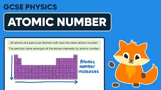 Atomic Number  GCSE Physics [upl. by Arnuad343]