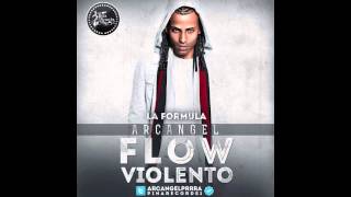 Flow Violento  Arcángel La Formula Pina Records [upl. by Cyna]