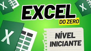 Como Fazer Planilha no Excel  Passo a Passo para Criar Planilhas do Zero no Nível Iniciante [upl. by Elisabetta]