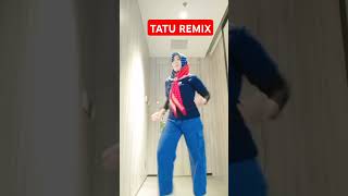 Tatu Remix shortvideo [upl. by Survance828]