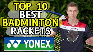 Top 10 Best Badminton Rackets in The World 2024 [upl. by Ennaeus]