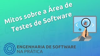 Mitos sobre Testes de Software  TEST01 [upl. by Monjan]