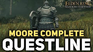 Elden Ring DLC  Full Moore Questline amp Getting Verdigris Armor Complete Guide [upl. by Lacim]