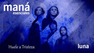 Maná  Huele a tristeza Audio Flac en link [upl. by Oniger358]