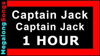 Captain Jack  Captain Jack 🔴 1 HOUR LOOP ✔️ [upl. by Drol]