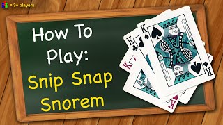 How to play Snip Snap Snorem [upl. by Ob891]