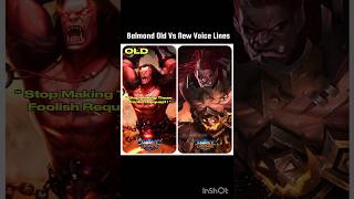 Balmond old vs New voice lines 🥺🥺 shorts ytshorts shortsfeed [upl. by Thera503]