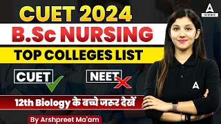 CUET 2024  Cuet से Bsc Nursing कैसे करे  Top Colleges List 🤩🤩 [upl. by Treharne]