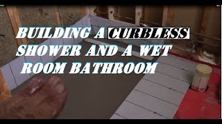 BUILDING CURBLESS SHOWERpart 1 [upl. by Eelinnej859]