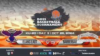 DOSS BASKETBALL TOURNAMENT  ELANG LAUT vs BARBERBAR [upl. by Idurt875]