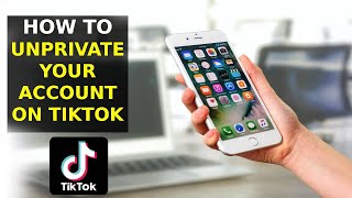 How To Unprivate Your TikTok Account [upl. by Nevets]