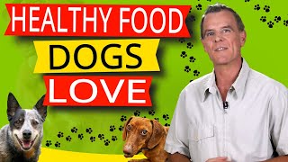 7 Healthy Foods Dogs Like to Eat Healing Foods You Add to Kibble [upl. by Mars]