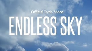 ENDLESS SKY  OFFICIAL LYRIC VIDEO TOPAN SAPTO [upl. by Leuqcar]