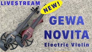 Introducing the Gewa Novita 30 Electric Violin  a livestream [upl. by Eenad]