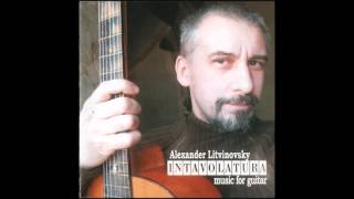 Alexander Litvinovsky  CD Intavolatura [upl. by Myrtle274]