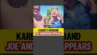 Karens Husband Joe Anderson Appears [upl. by Lopez]