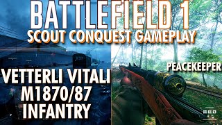 Two In One Video SpecialVetterli Vitali Infantry Gameplay  Battlefield 1 Conquest No Commentary [upl. by Aniger614]