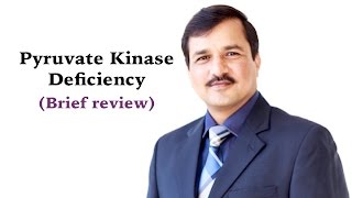 Pyruvate Kinase Deficiency [upl. by Dukie]