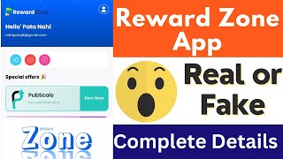 Reward Zone App Real or Fake  Reward Zone App Review  Payment Proof  Withdrawal  Scam or Legit [upl. by Enyrehtak172]