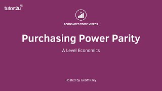 Purchasing Power Parity and the Big Mac Index I A Level and IB Economics [upl. by Ahsiner]