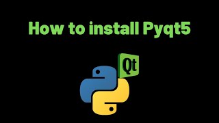 How to install Pyqt5 in Python [upl. by Downall]