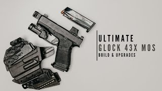 The Ultimate Glock 43x MOS [upl. by Einnim]