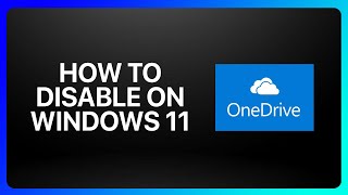 How To Disable OneDrive On Windows 11 Tutorial [upl. by Remoh]